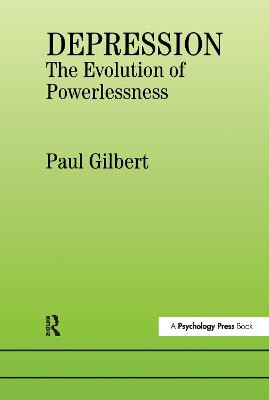 Depression: The Evolution of Powerlessness by P Gilbert