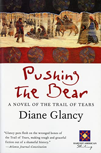 Pushing the Bear by Diane Glancy 9780156005449