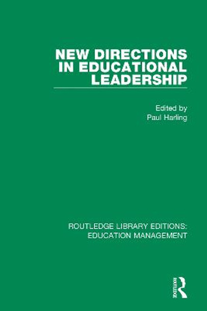 New Directions in Educational Leadership by Paul Harling