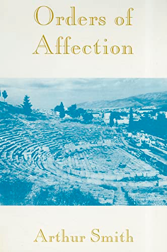 Orders of Affection by Arthur Smith 9780887482236