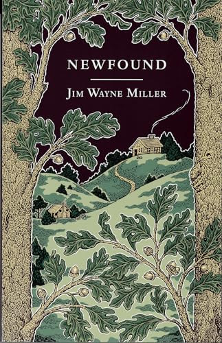 Newfound by Jim Wayne Miller 9780917788598