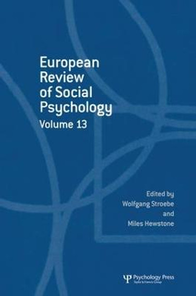 European Review of Social Psychology: Volume 13 by Miles Hewstone