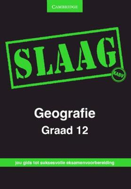 SLAAG Geografie Graad 12 by Helen Collett