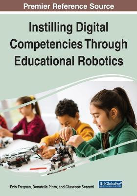 Instilling Digital Competencies Through Educational Robotics by Ezio Fregnan