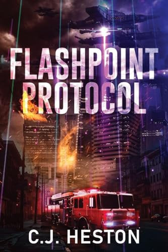 Flashpoint Protocol by C J Heston 9781969572333