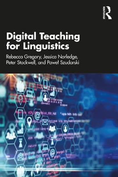 Digital Teaching for Linguistics by Rebecca Gregory