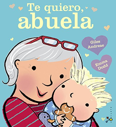 Te Quiero, Abuela by Giles Andreae 9788469601327