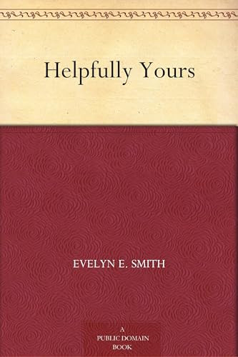Helpfully Yours by Evelyn E Smith 9781023403634