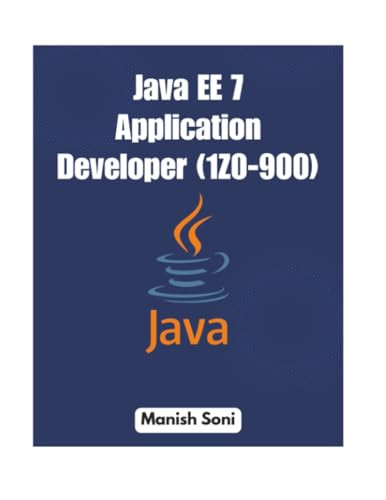 Java EE 7 Application Developer 1Z0 900 (EditionFirst) by Manish Soni 9789369722648