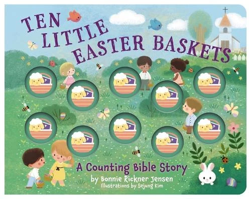 Ten Little Easter Baskets Bonnie Rickner Jensen 9781400257881