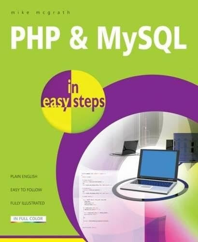 PHP & MySQL in easy steps by Mike McGrath 9781840785371