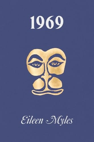 1969 by Eileen Myles 9798995641001