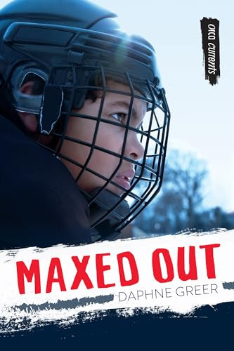 Maxed Out by Daphne Greer 9781459834583