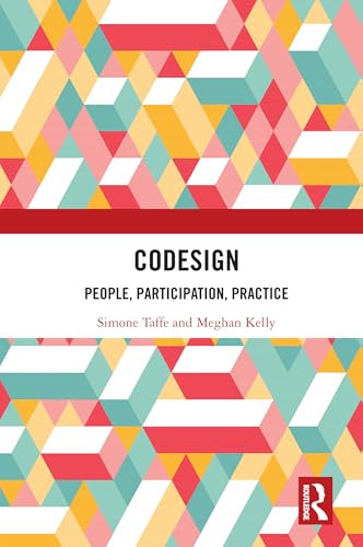 CoDesign: People, Participation, Practice by Simone Taffe 9781032064963