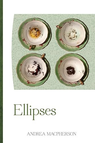 Ellipses by Andrea MacPherson 9781927426395