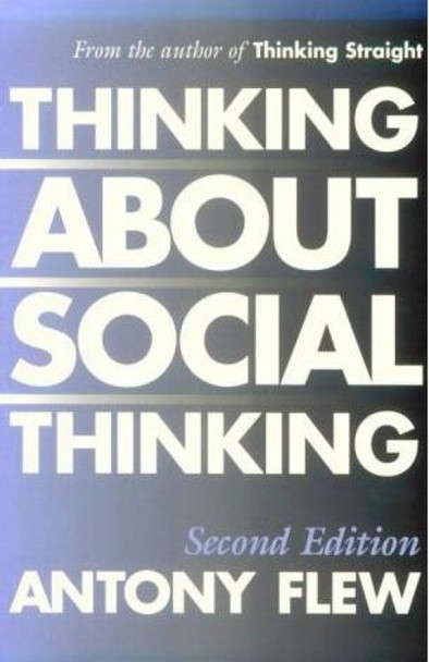 Thinking about Social Thinking by Antony G. Flew 9780879759544