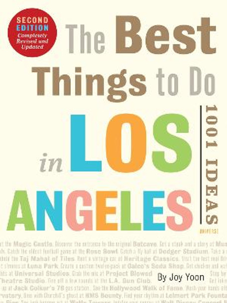 Best Things To Do In LA: 1001 Ideas by Joy Yoon