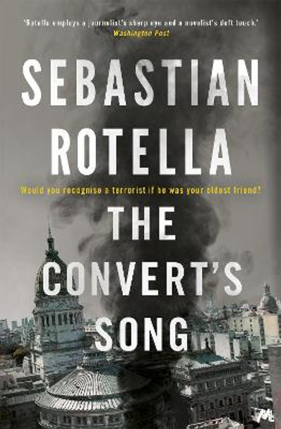 The Convert's Song by Sebastian Rotella