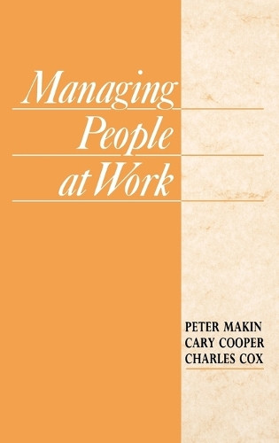 Managing People at Work by Peter J. Makin 9780899305059