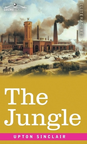 The Jungle by Upton Sinclair 9781646798476