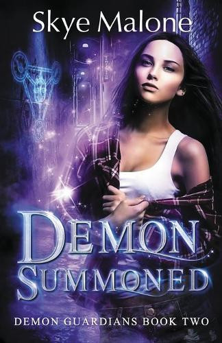 Demon Summoned by Skye Malone 9781940617763