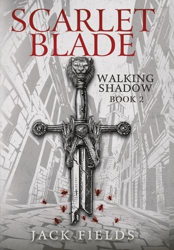Scarlet Blade by Jack Jack Fields 9781916729285