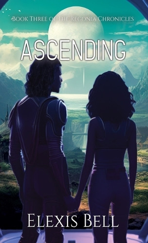 Ascending by Elexis Bell 9781951335335