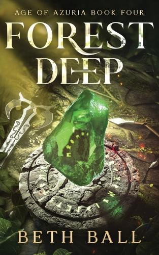 Forest Deep by Beth Ball 9781952609329