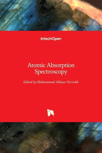 Atomic Absorption Spectroscopy by Muhammad Akhyar Farrukh 9789533078175