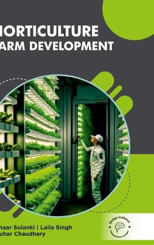 Horticulture Farm Development (Int) by Bahaar Solanki 9789360849320