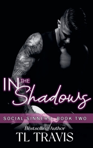 In the Shadows by Tl Travis 9798223163008