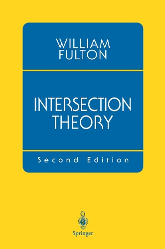 Intersection Theory by William Fulton 9780387985497
