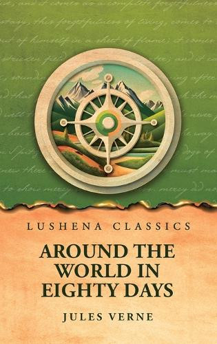 Around the World in Eighty Days by Jules Verne 9798890968913