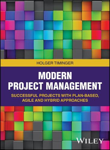 Modern Project Management by Holger Timinger 9783527530588