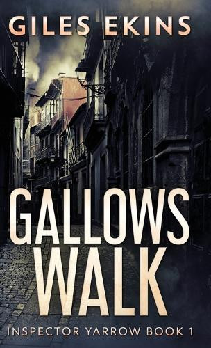 Gallows Walk by Giles Ekins 9784824103499