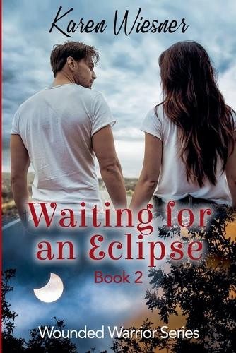Waiting for an Eclipse by Karen Wiesner 9798224458622