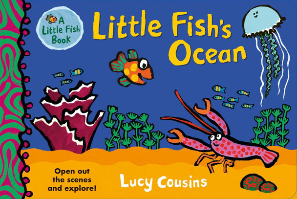 Little Fish's Ocean by Lucy Cousins