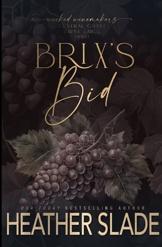 Brix's Bid by Heather Slade 9798886491043