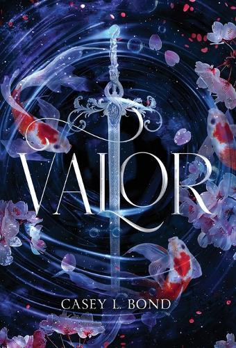 Valor by Casey L Bond 9781088014516