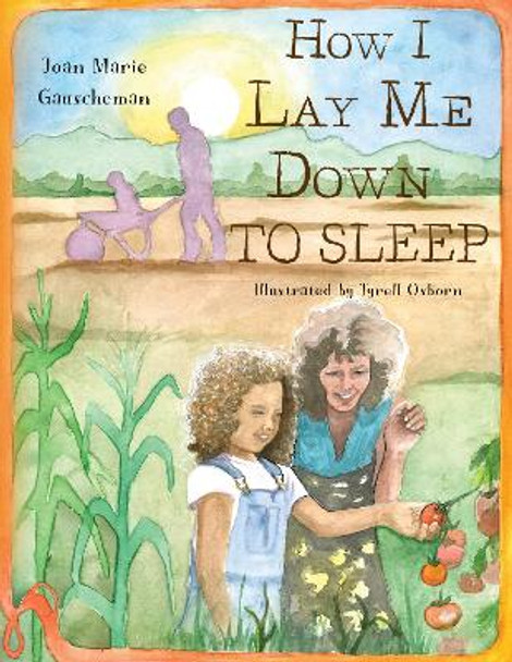 How I Lay Me Down To Sleep by Joan Marie Gauscheman