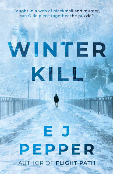 Winter Kill by E J Pepper 9781805142836