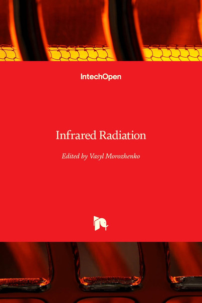 Infrared Radiation by Vasyl Morozhenko 9789535100607