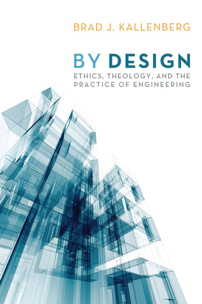 By Design by Brad J Kallenberg 9781498214124