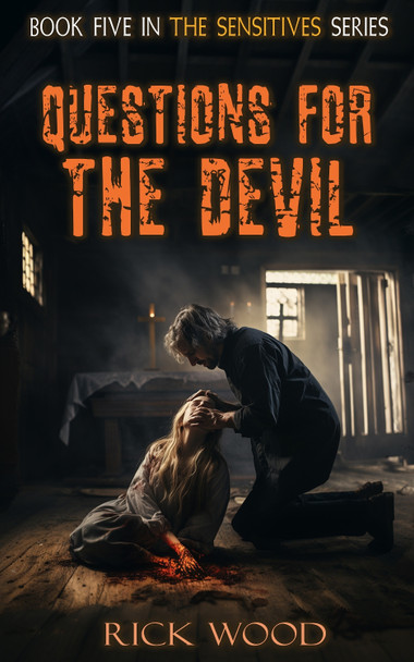 Questions for the Devil by Rick Wood 9781916705364