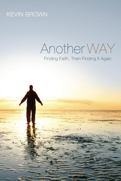 Another Way by Kevin Brown 9781498262521