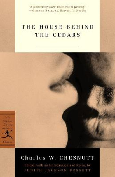 Mod Lib The House Behind The Cedar by Charles W. Chesnutt