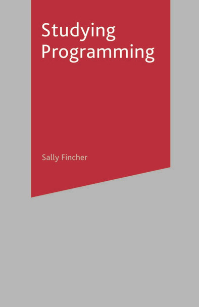 Studying Programming by Sally Fincher 9781403946874