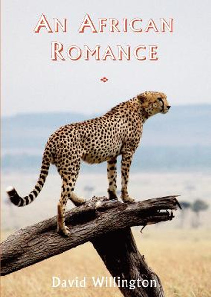 An African Romance by David Willington