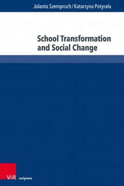 School Transformation and Social Change by Jolanta Szempruch