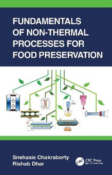 Fundamentals of Non-Thermal Processes for Food Preservation by Snehasis Chakraborty